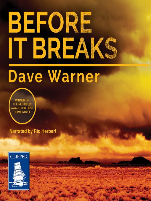 Title details for Before it Breaks by Dave Warner - Available